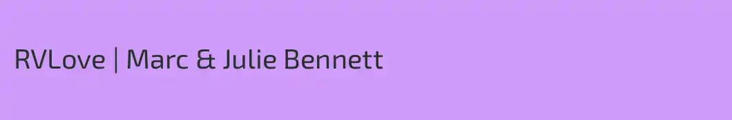 RVLove | Marc & Julie Bennett